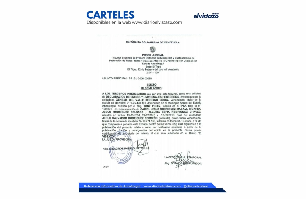 Edicto del Tribunal Segundo de Protección de Niños, Niñas y Adolescentes de El Tigre en atención a la solicitud de Declaración de Únicos y Universales Herederos de Jesús Salvador Rodríguez Cermeño